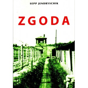 Sepp Jendryschik : ZGODA