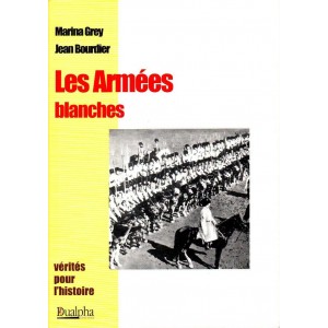 Marina Grey / Jean Bourdier : Les Arm&eacute;s blanches