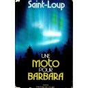 Saint-Loup : Une moto pour Barbara