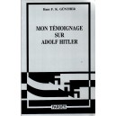 Hans G&uuml;nther : Mon T&eacute;moignage sur Adolf Hitler