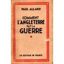 Paul Allard : Comment l'Angleterre fait la guerre