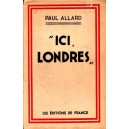 Paul Allard : "Ici, Londres"