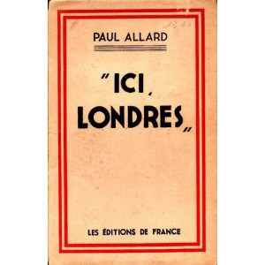 Paul Allard : "Ici, Londres"