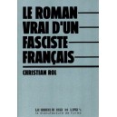Christian Rol : Le roman vrai d'un fasciste fran&ccedil;ais