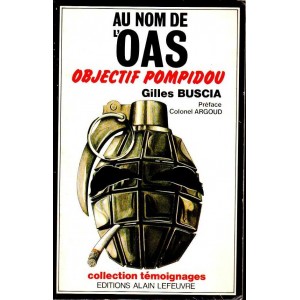 Gilles Buscia : Au nom de l'OAS