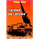 Philippe Debas : L'arm&eacute;e de l'atome