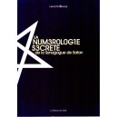 La num&eacute;rologie secr&egrave;te de la Synagogue de Satan
