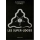 Les super-loges n°3