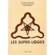 Les super-loges n°7