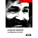 Charles Manson, le Gourou du rock