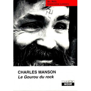 Charles Manson, le Gourou du rock