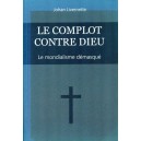 Le Complot contre Dieu
