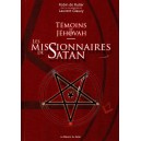 T&eacute;moins de J&eacute;hovah, les missionnaires de Satan
