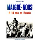 Malgr&eacute;-nous, &agrave; 18 ans en Russie