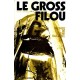 Le GroSS Filou