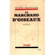 Le marchand d'oiseaux