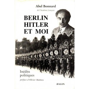 Berlin, Hitler et moi (In&eacute;dits politiques)