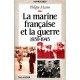 La marine française et la guerre 1939-1945
