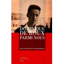 Dominique de Roux parmi nous