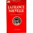 La France Nouvelle : 25 juin - 24 ocotbre 1940
