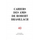 Cahiers des Amis de Robert Brasillach n&deg;40