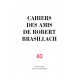 Cahiers des Amis de Robert Brasillach n°40