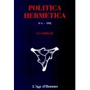 Politica Hermetica n&deg;6 : Le Complot
