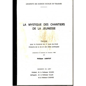 La Mystique des Chantiers de la Jeunesse (th&egrave;se)