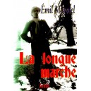 &Eacute;mil Marotel : la Longue marche