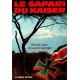 Bernard Lugan / Aranrd de Lagrange : Le Safari du Kaiser (ENVOIS)