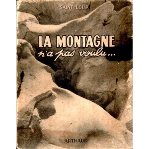 Saint-Loup : La montagne n'a pas voulu...