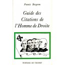 Francis Bergeron : Guide des Citations de l'Homme de Droite