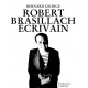 Robert Brasillach écrivain (album relié toile)