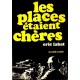 Éric Labat : Les places étaient chères