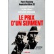Pierre Rostaing : Le prix d'un serment (E.O.)