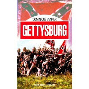 Dominique Venner : Gettysburg