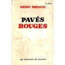 Henri B&eacute;raud : Pav&eacute;s rouges