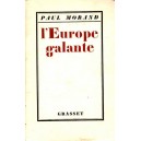Paul Morand : L'Europe galante