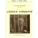Jean-Gilles Malliarakis : L'&eacute;diteur emprisonn&eacute;