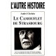 André Chelain : Le Camouflet de Strasbourg
