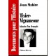 Jean Mabire : Tixier-Vignancour, histoire d'un Français
