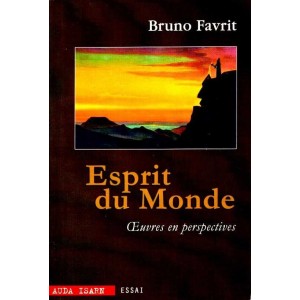 Bruno Favrit : Esprit du Monde