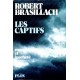 Robert Brasillach : Les Captifs