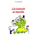 Yvan Blot : L'oligarchie au pouvoir