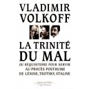 Vladimir Volkoff : La trinit&eacute; du mal