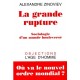 Alexandre Zinoviev : La grande rupture