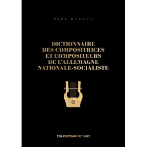 Dictionnaire des compositrices et compositeurs de l'Allemagne nationale-sociialiste