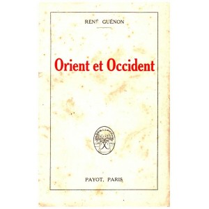 Ren&eacute; Gu&eacute;non : Orient et Occident (E.O.)