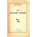 Ren&eacute; Gu&eacute;non : La Grande Triade