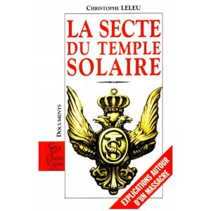 Christophe Leleu : La Secte du Temple Solaire